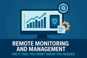 What is Remote Monitoring and Management (RMM)